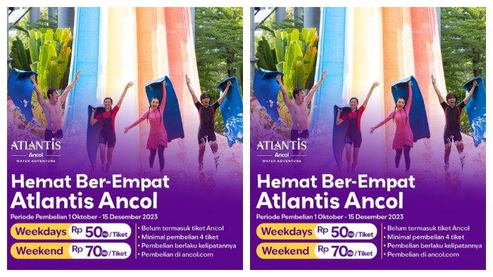 Promo Atlantis Ancol Bulan Oktober 2023, Renang Hemat mulai 50k Saja!
