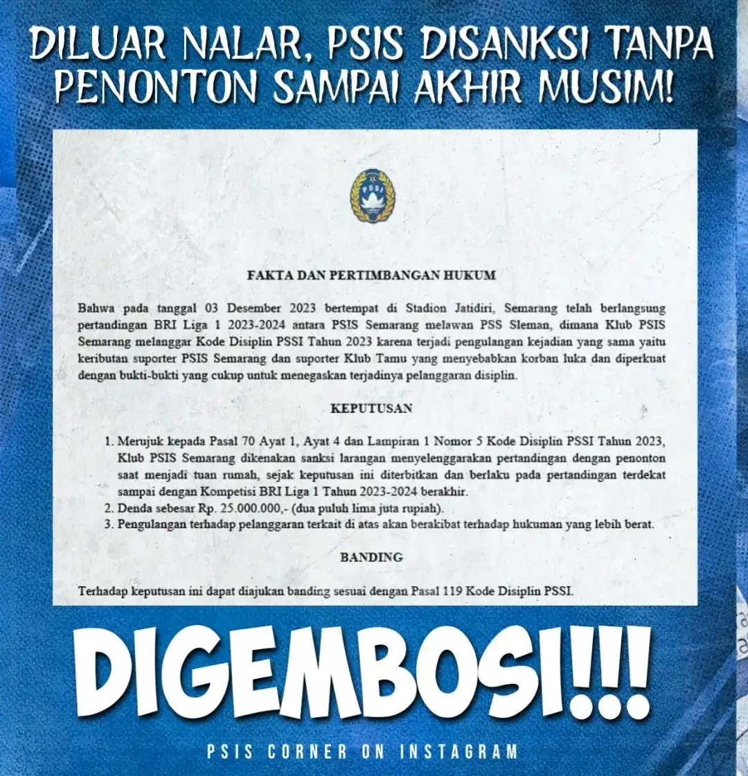 PSSI Semarang Dikenai Hukuman Berat Setelah Ricuh di Stadion Jatidiri, Main Tanpa Penonton Sampai Akhir Musim