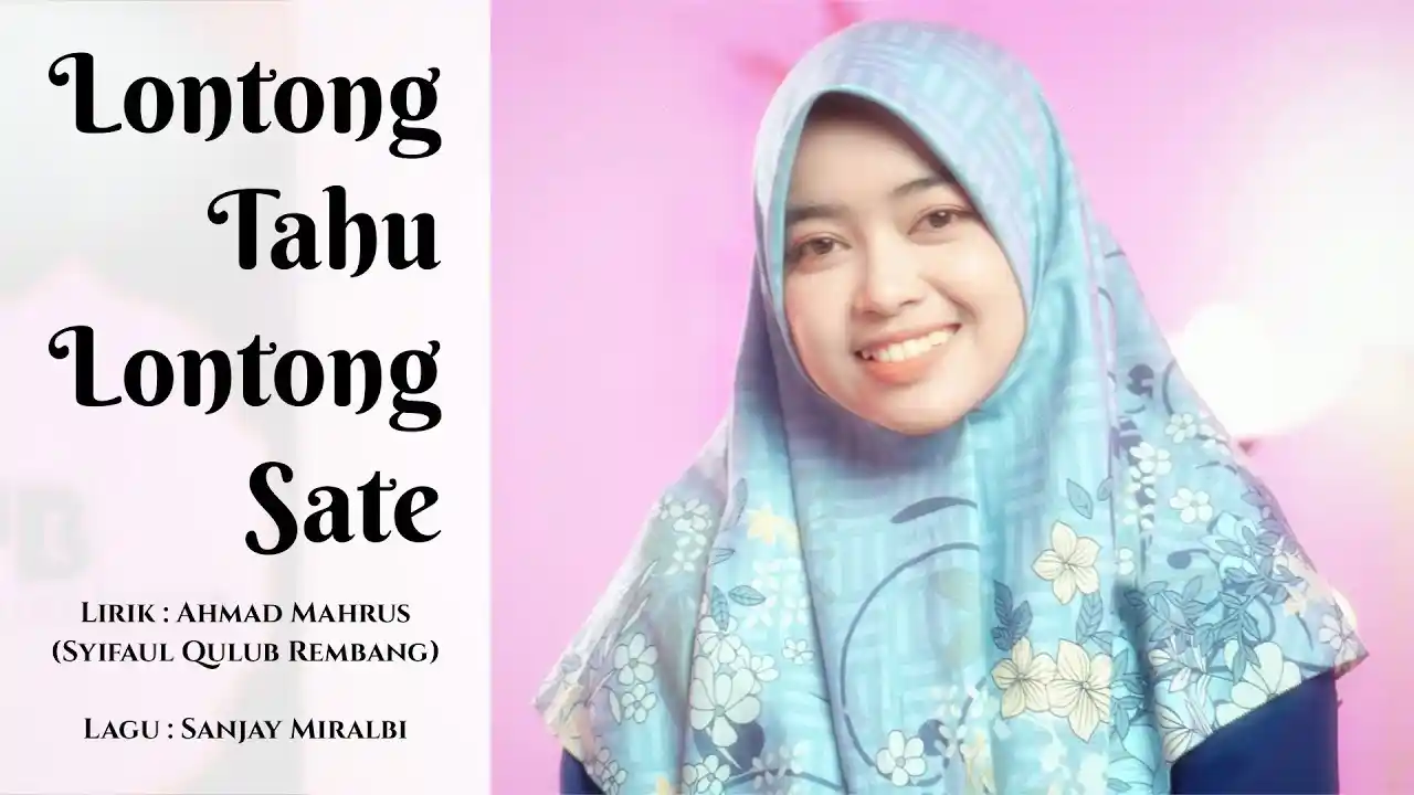 Viral! Lirik Lontong Tahu Lontong Sate, Versi Banjari Arinil Haq Salsabilah Bikin Adem!