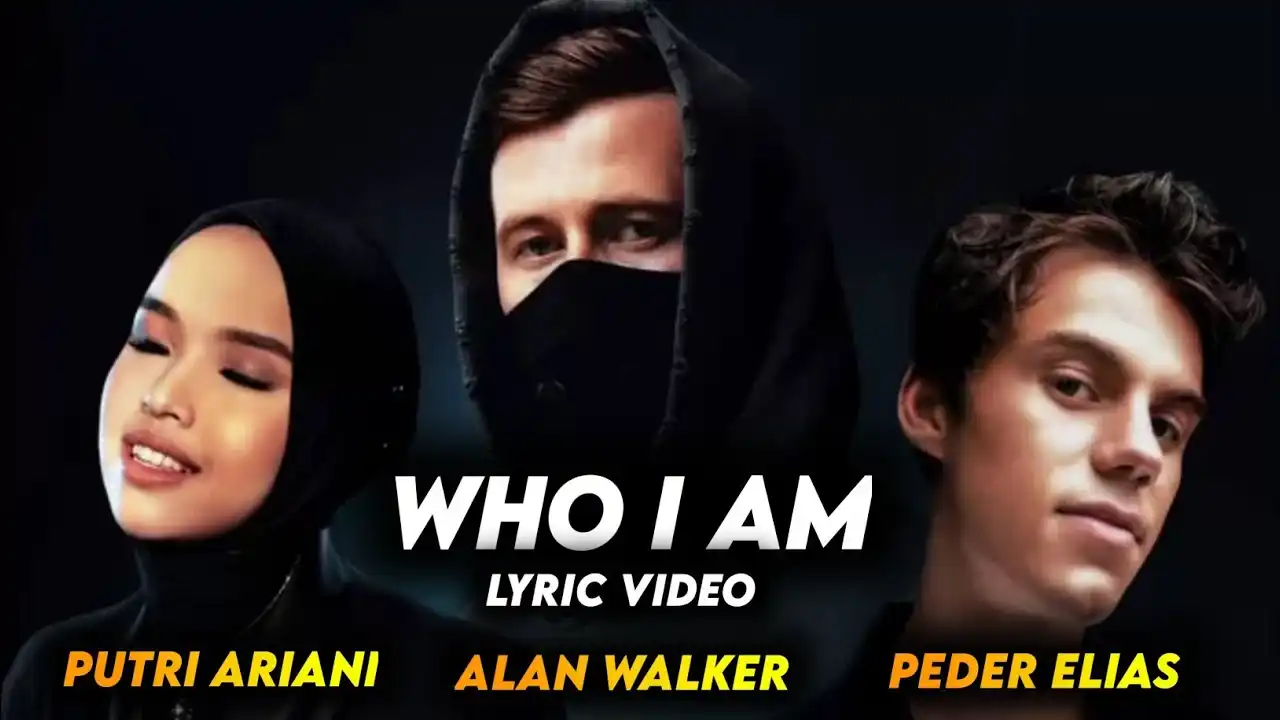 Lirik Lagu “Who I Am” – Alan Walker feat. Putri Ariani dan Peder Elias Terjemahan
