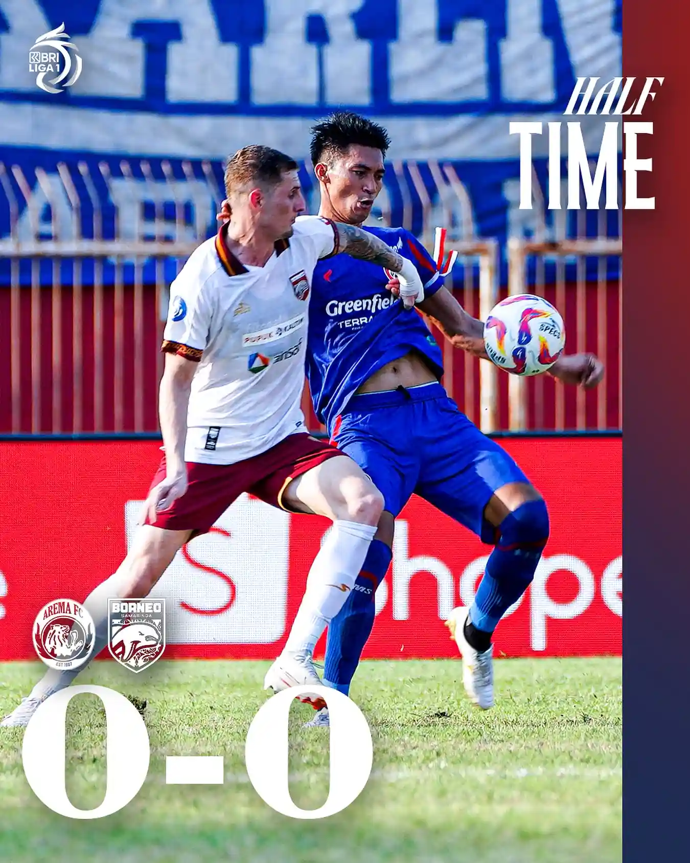 Hasil Arema FC vs Borneo FC BRI Liga 1 Babak Pertama Imbang 0-0