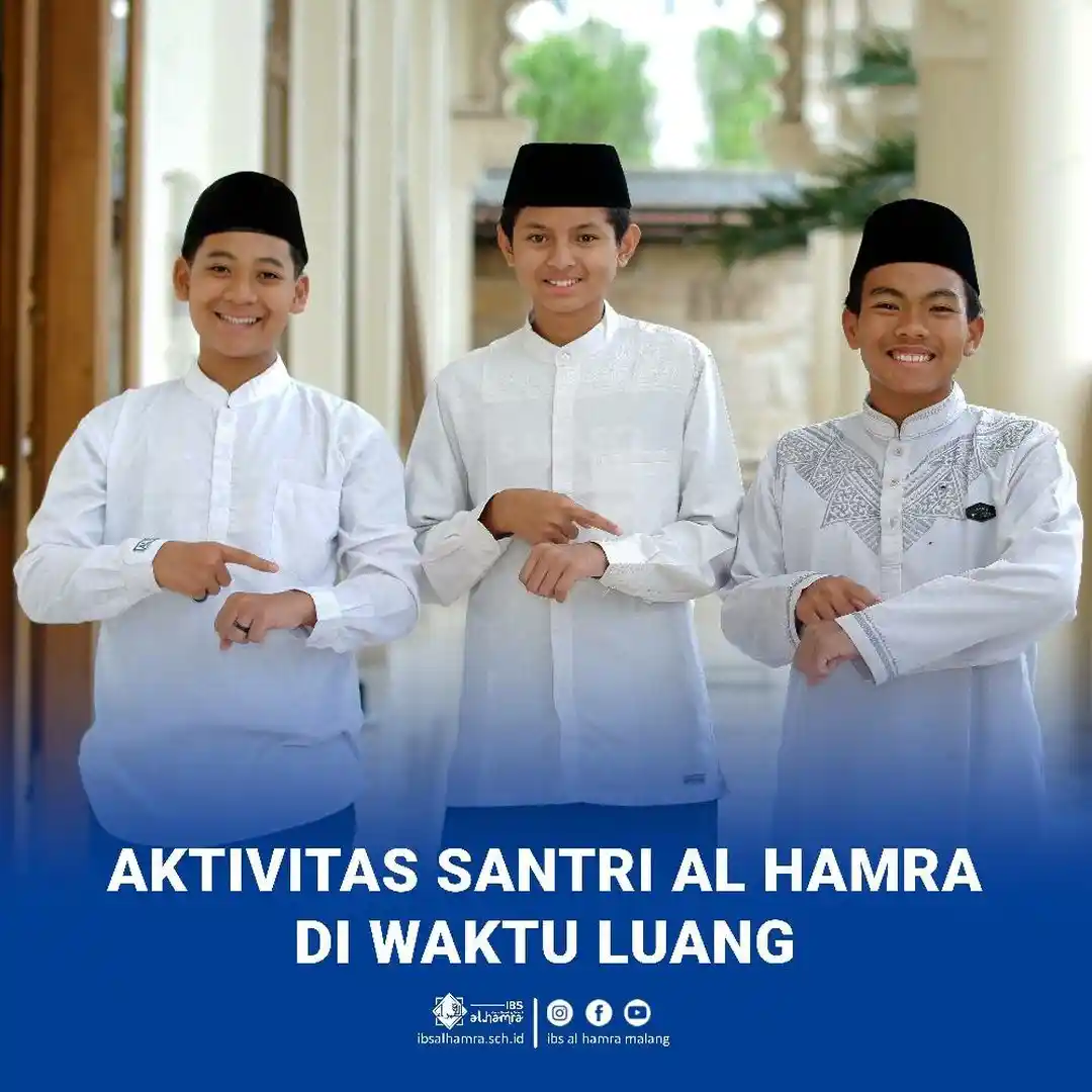 Biaya Pendaftaran Santri Baru IBS Al Hamra Malang, Ada Program SMA Tahun Ajaran 2024/2025