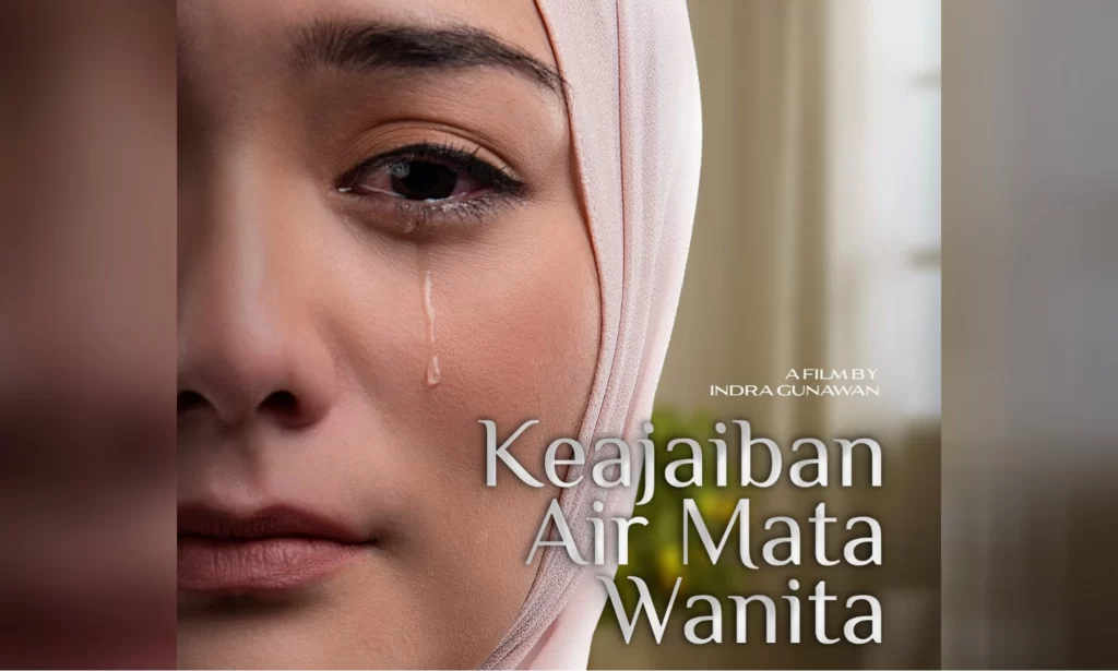 Film “Keajaiban Air Mata Wanita” Siap Tayang pada 2025, Sutradara Indra Gunawan Bakal bikin Takjub
