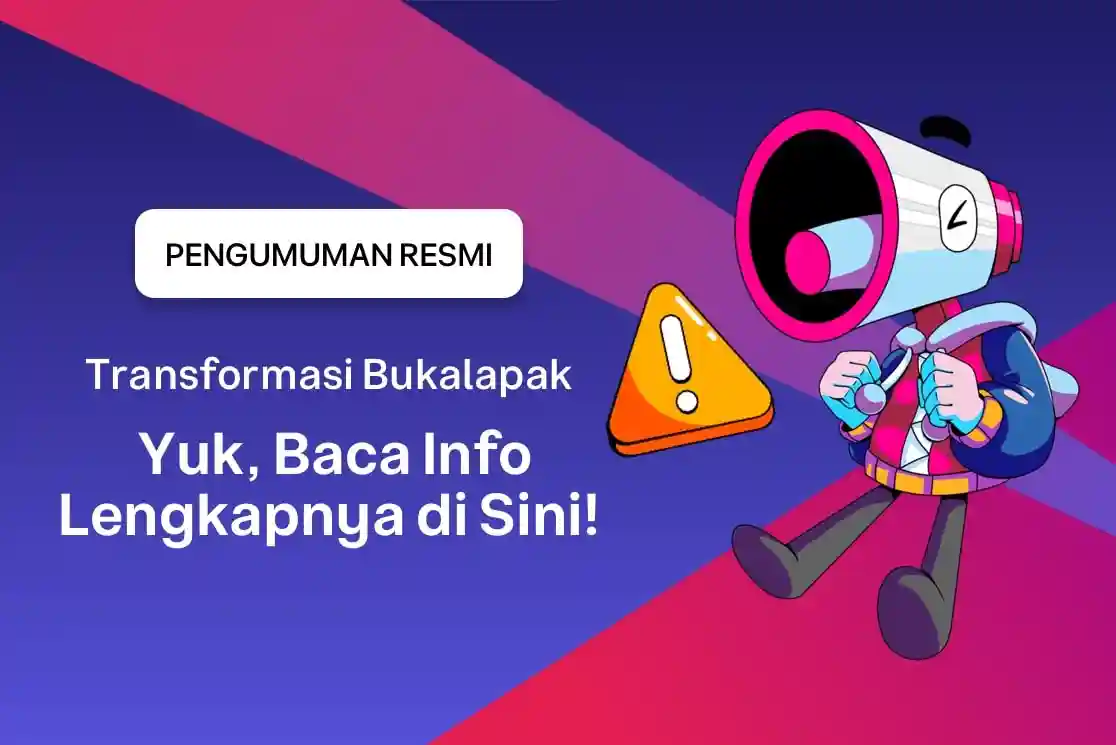 Bukalapak Fokus pada Produk Virtual, Operasional Penjualan Produk Fisik Dihentikan