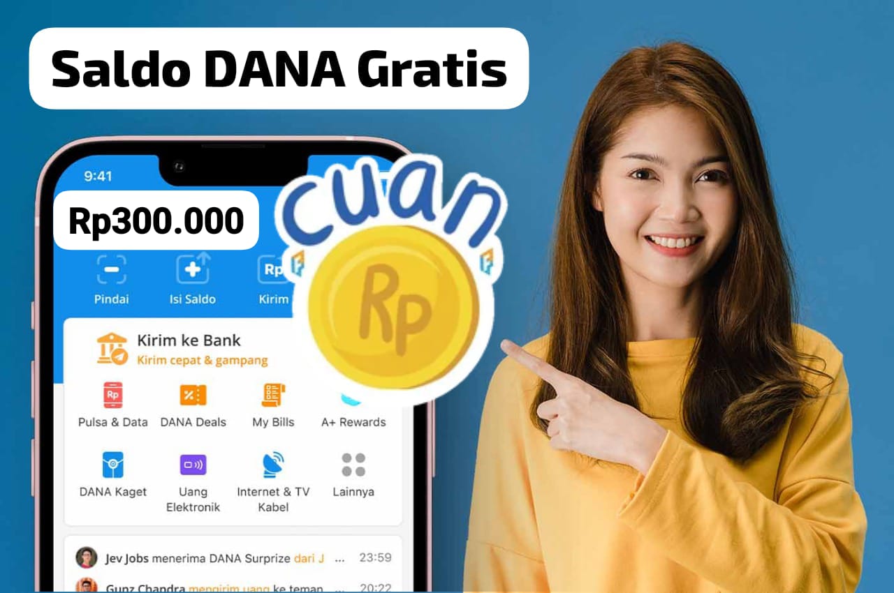 Aplikasi Penghasil Uang 2025 Bagi-bagi Saldo DANA Gratis Rp300.000, Ayo Dapatkan Sekarang!