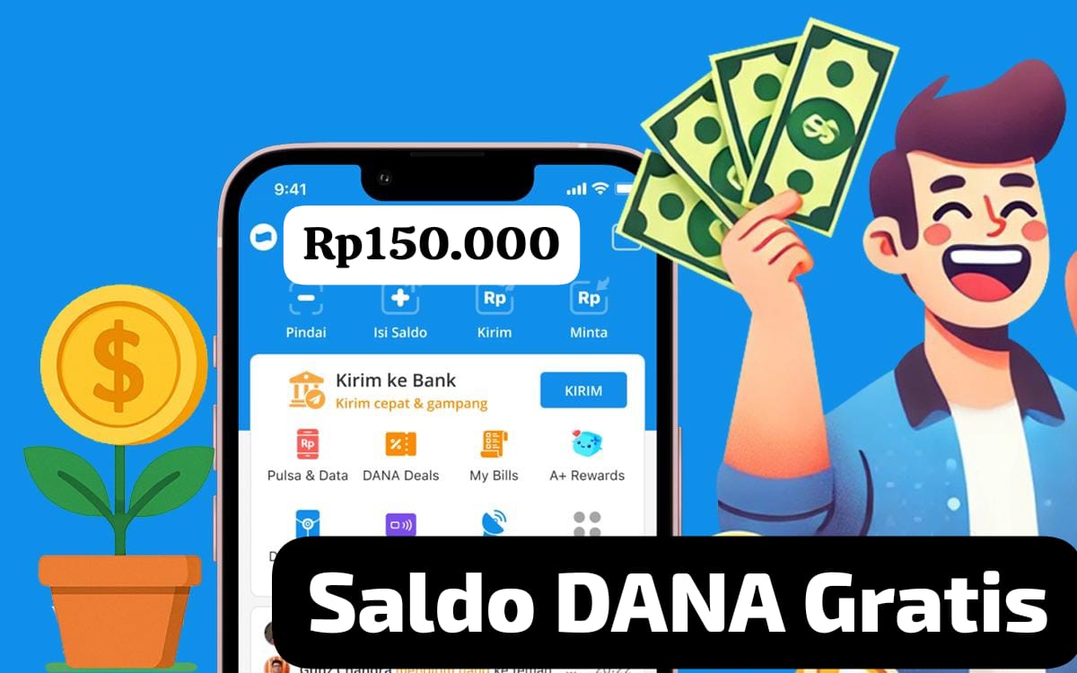 Saldo DANA Gratis Rp150.000, Anda Tak Percaya? Klik di Sini!