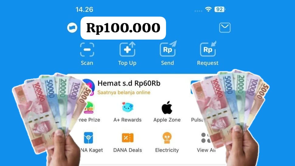 Raih Bonus Saldo DANA Rp100.000 Gratis, Ini Langkah Mudah Klaim Hadiah Kamu!