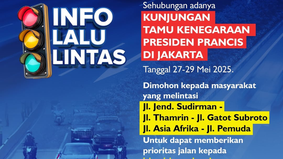 Gerbang Utama Jakarta Ditutup, Macron Kunjungi Ibu Kota